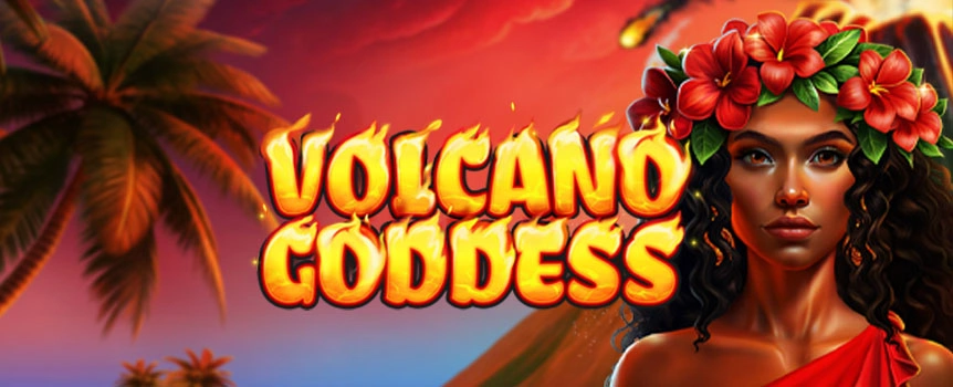 You can feel the heat in Volcano Goddess! Hit Jackpots up to 5,000x, stack up wins with gold & green Scatters, and watch those reels erupt with Free Spins and Respins.