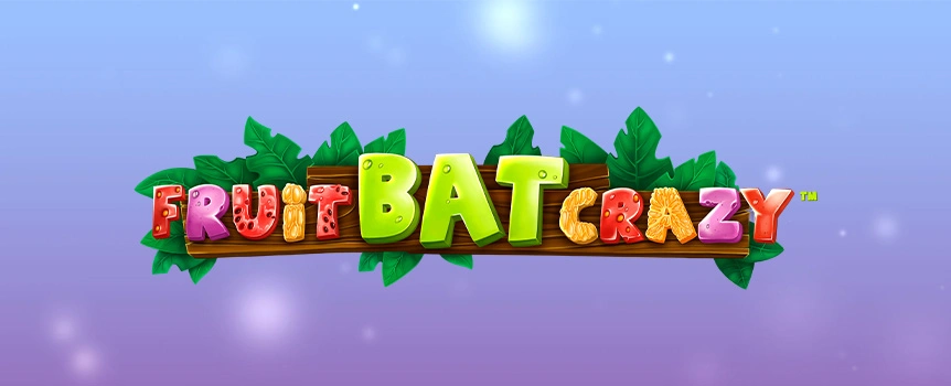 Sink your fangs into Fruitbat Crazy with juicy Free Spins, Diamond Wilds, and a delicious Bonus Buy feature.